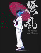 2021年日本动漫《扰乱 The Princess of Snow and Blood》全12集