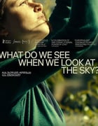 2021年德国7.5分剧情片《当我们仰望天空时看见什么？》BD中字