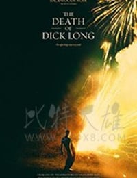 [迪克·朗之死][BD-720P/1080P-MP4][英语中字][豆瓣5.8分][3.36GB/9.85GB][2019]