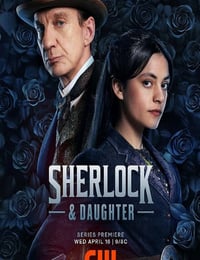 2025年美国电视剧《夏洛克与女儿》连载至06
