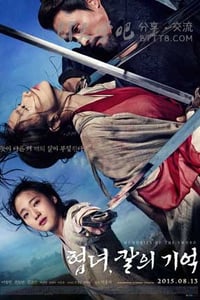 [侠女：剑的记忆][BD-720P/1080P-MP4][韩语中字][豆瓣5.6分][2.5GB/5.9GB][2015]