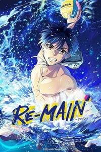 2021年日本动漫《RE-MAIN》全12集