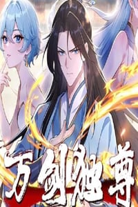 2025年国产动漫《万剑独尊》连载至08