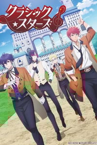 2025年日本动漫《CLASSIC★STARS》连载至09