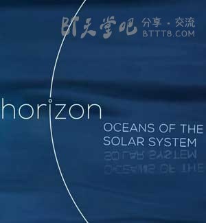[地平线系列：太阳系的海洋][HD-1080P-MP4][英语中字][1.3GB][2016]