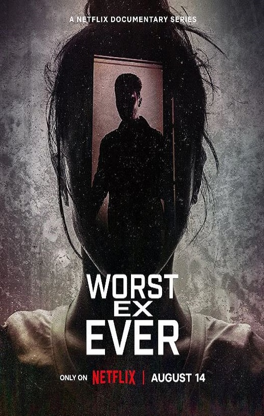 2024年美国纪录片《史上最糟糕的前任》全4集